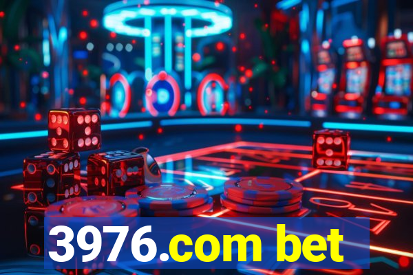 3976.com bet